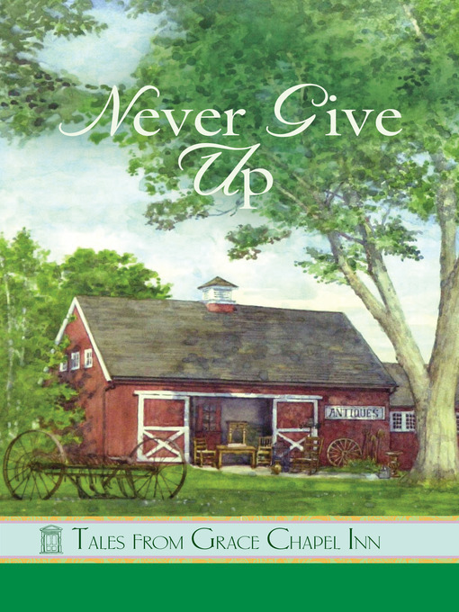 Title details for Never Give Up by Barbara Andrews - Available